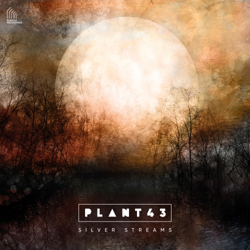 Plant 43 Silver Streams album art